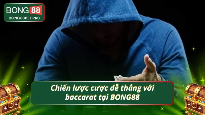 Bí quyết chinh phục thắng lớn cùng game Baccarat online