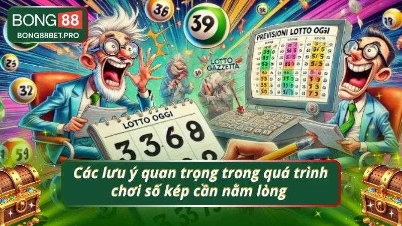 Lưu ý cần nhớ khi chọn số kép may mắn